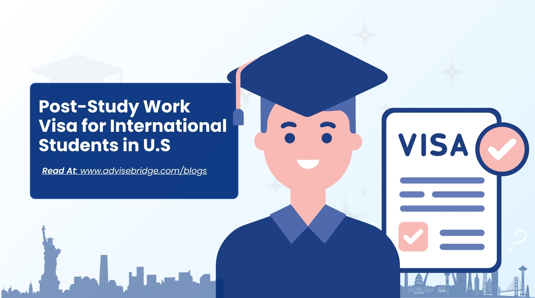 How International Students Can Get a Post-Study Work Visa for the U.S.